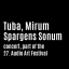 Koncert "Tuba, mirum spargens sonum" w ramach 27. Audio Art Festival