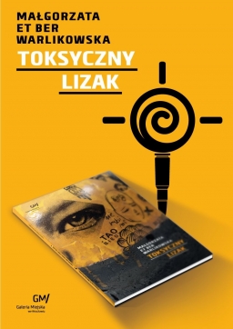 Premiera katalogu TOKSYCZNY LIZAK 17-07-18